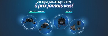 Des remises exclusives sur une sélection HTC VIVE